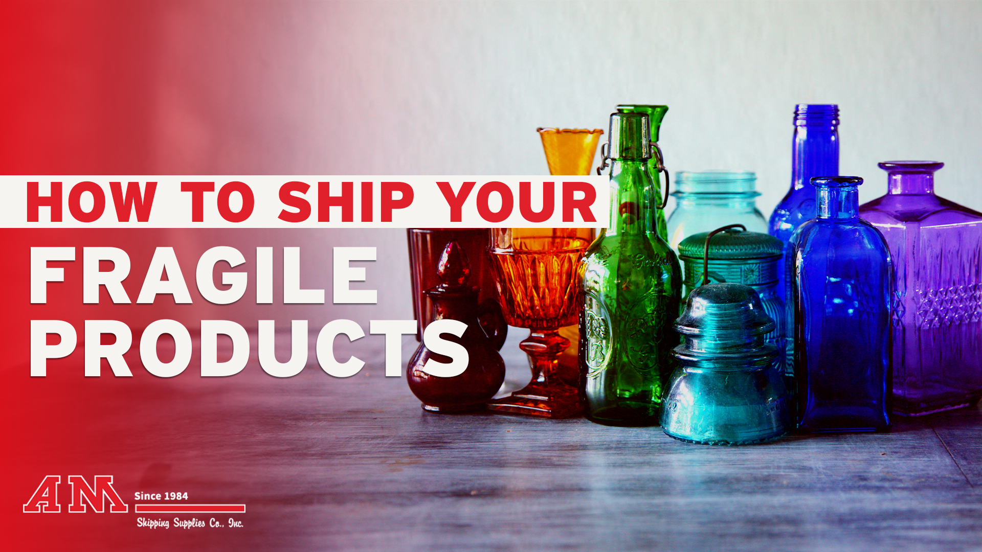 How to Ship Your Fragile Products 